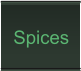 Spices