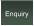 Enquiry