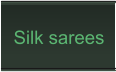 Silk sarees