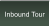 Inbound Tour