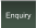 Enquiry